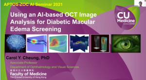 Carol Cheung - Using an AI-Based OCT Image Analysis for Diabetic Macular Edema Screening