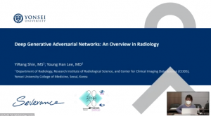 Yi Rang Shin – Deep Generative Adversarial Networks: An Overview in Radiology