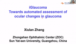 Xiulan Zhang - iGlaucoma Towards Automated Assessment of Ocular Changes in Glaucoma