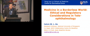 Calvin Ho - Medicine in a Borderless World: Ethical and Regulatory Considerations in Tele-ophthalmology