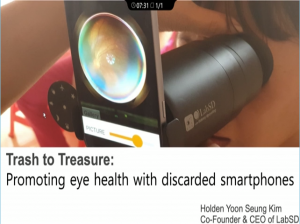 Yoon Seung Kim - Trash to Treasure: Promoting Eye Health with Discarded Smartphones