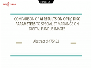 Rekha Sharma - Comparison of AI Results on Optic Disc Parameters to Specialists Marking on Digital Fundus Images